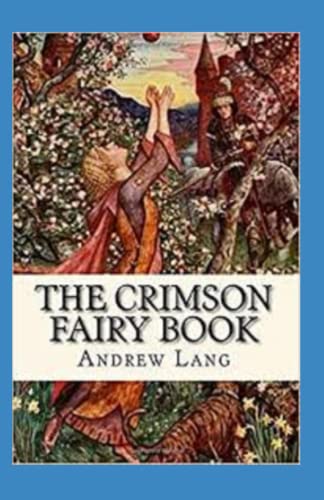 The Crimson Fairy Book Annotated