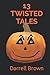 13 Twisted Tales