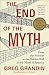 The End of the Myth: From the Frontier to the Border Wall in the Mind of America