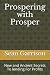 Prospering with Prosper by Sean Garrison