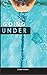 Going Under (Something in the Water)
