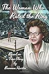 The Woman Who Ruled the Ring