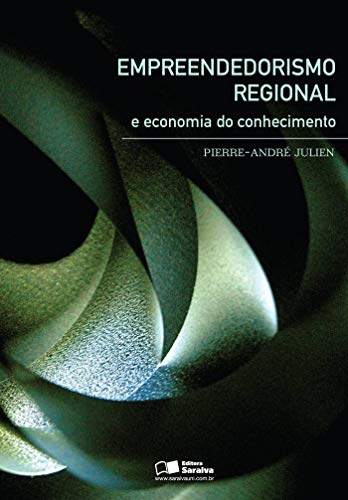Empreendedorismo Regional e Economia do Conhecimento (Paperback)