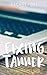 Fixing Tanner (Second Chances Book 3)
