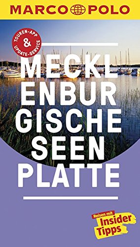 MARCO POLO Reiseführer Mecklenburgische Seenplatte: Reisen mit Insider-Tipps. Inklusive kostenloser Touren-App & Events&News (Paperback)