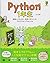 Python 1年生 体験してわかる！会話でまなべる！プログラミングのしくみ
