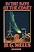 In the Days of the Comet Annotated