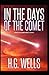 In the Days of the Comet: Annotated (Modern Classic)