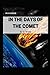 In the Days of the Comet Annotated