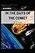 In the Days of the Comet Annotated