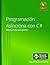 Programación Asíncrona con C#: Manual de estudiante (Spanish Edition)