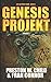 Das Genesis Projekt (Das Artemis Team) (German Edition)