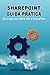 SharePoint Guida Pratica: Siti e App con Office 365 (Italian Edition)