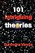 101 intriguing theories