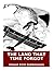 The Land That Time Forgot