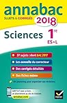 Annales Annabac 2018 Sciences 1re ES, L: sujets et corrigés du bac Première ES, L