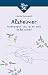 Alzheimer by Colette Roumanoff Alzheimer by Colette Roumanoff