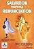 Salvation Through Renunciation
