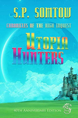 Chronicles of the High Inquest: Utopia Hunters