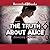 The Truth About Alice: A Novel