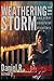 Weathering the Storm and Other Unnatural Disasters