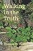 Walking In The Truth