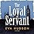 The Loyal Servant (The Angela Tate Investigations Series)