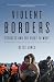 Violent Borders by Reece  Jones