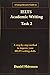 A Comprehensive Guide to IELTS Academic Writing Task 2 (IELTS Guides)