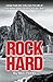 Rock Hard (Danny Lancaster) (Volume 4)