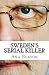 Sweden's Serial Killer