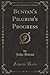 Bunyan's Pilgrim's Progress (Classic Reprint)