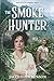 The Smoke Hunter (The Magdalene Diggers)