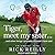 Tiger, Meet My Sister...: And Other Things I Probably Shouldn't Have Said