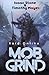 MOB Grind (Raid Online): A litRPG Stand Alone Adventure