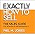 Exactly How to Sell: The Sales Guide for Non-Sales Professionals