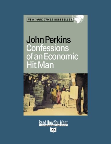 Confessions of an Economic Hit Man: Easyread Super Large 24pt Edition