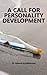 A Call for Personality Development