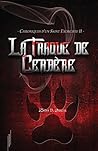 La Traque de Cerbère (Chroniques d'Un Saint Exorciste) (French Edition)