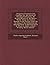 Religious Ceremonies and Customs, Or, the Forms of Worship Practised by the Several Nations of the Known World, from the Earliest Records to the ... Bernard Picart : To Which Is Added, a Brief