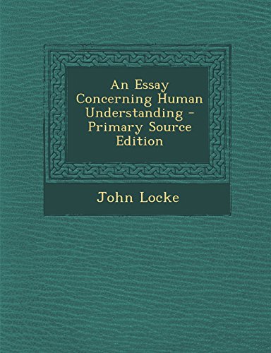 An Essay Concerning Human Understanding