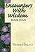 Encounters with Wisdom Book 4