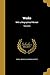 Works: With a Biographical Memoir; Volume 6