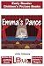 Emma's Dance - Early Reader - Children's Picture Books