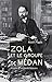 Zola et le groupe de Médan