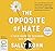 The Opposite of Hate: A Field Guide to Repairing Our Humanity