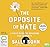 The Opposite of Hate: A Field Guide to Repairing Our Humanity