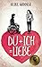 DU+ICH=LIEBE: Skoutz Award Gewinner 2018 in der Kategorie "Romance" (German Edition)