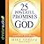 25 Powerful Promises from God: Proclamations for Supernatural Transformation