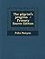 The Pilgrim's Progress - Primary Source Edition